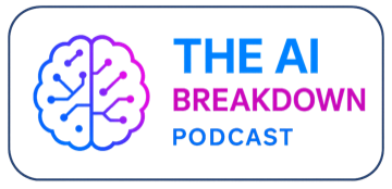 The AI Breakdown Podcast